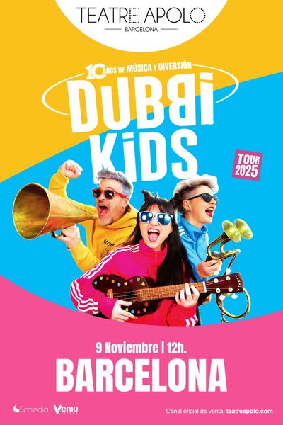 Dubbi Kids - Gira 10º Aniversario dubbi kids gira 10 aniversario