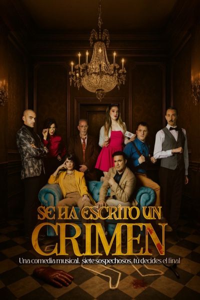 Se Ha Escrito un Crimen - El Musical Se Ha Escrito un Crimen El Musical 1