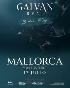 Comprar entradas concierto Galván Real en Mallorca 2026