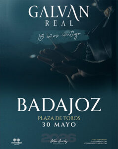 Comprar entradas concierto Galván Real en Badajoz 2026