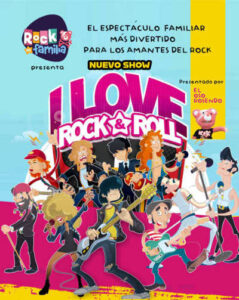 Rock en Familia: I Love Rock and Roll