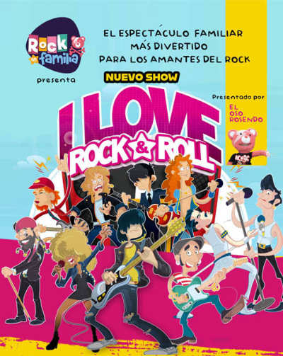 Rock en Familia: I Love Rock and Roll