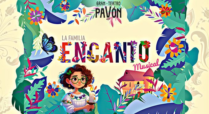 La Familia Encanto - El Musical La Familia Encanto El Musical