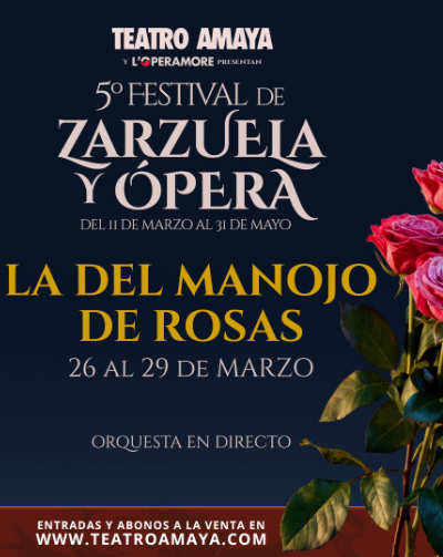 La del Manojo de Rosas – 5º Festival de Zarzuela y Ópera