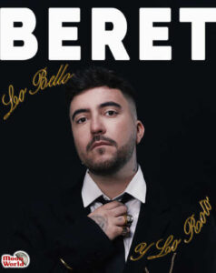 Beret – Lo Bello y lo Roto