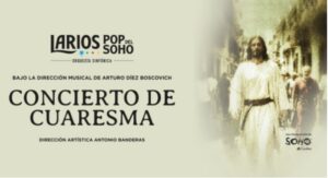 Concierto de Cuaresma – Larios Pop Del Soho