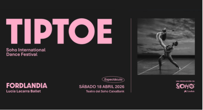 Fordlandia – Lucía Lacarra Ballet -TIP TOE Soho Málaga Dance Festival