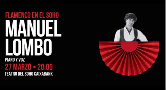 Manuel Lombo – Flamenco en el Soho