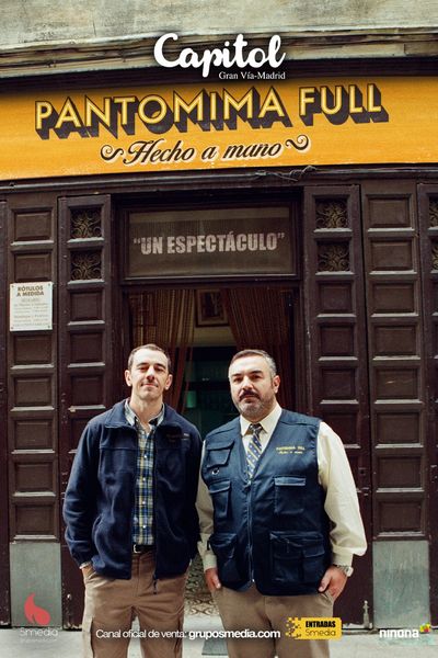 Pantomima Full – Hecho a Mano