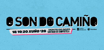 A Coruña O Son Do Camiño 2026 Monte do Gozo (Santiago de Compostela) A Coruña