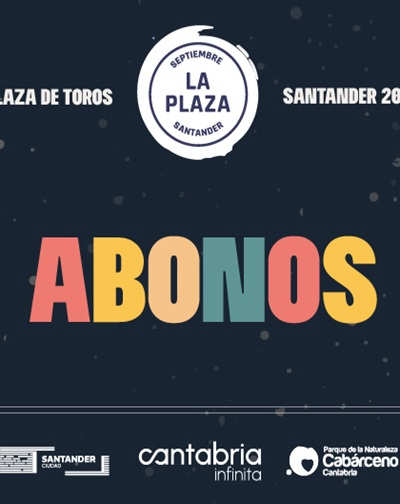 Abonos - Festival La Plaza 2026 - Santander Abonos Festival La Plaza 2026 Santander