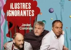 Ilustres Ignorantes en Madrid