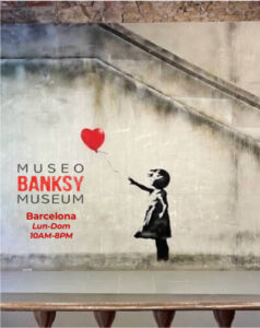 Museo Banksy Barcelona