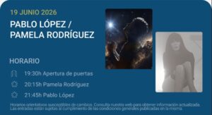 Agenda de eventos destacados en Madrid - Junio 2026 Pablo López / Pamela Rodríguez - Noches del Botánico 2026