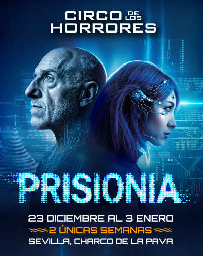 Circo de los Horrores presenta PrisionIA 6