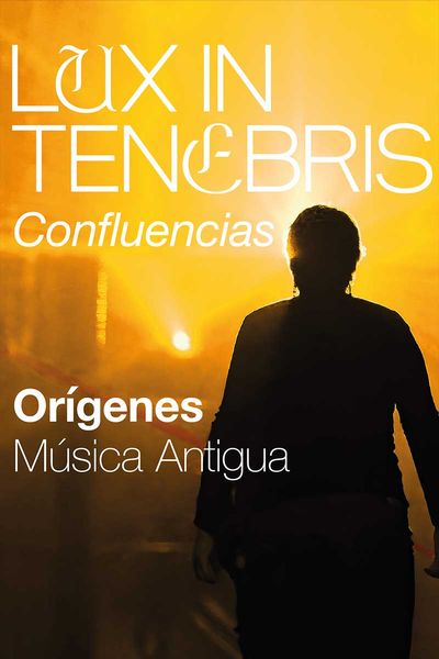Orígenes Música Antigua – Lux in Tenebris