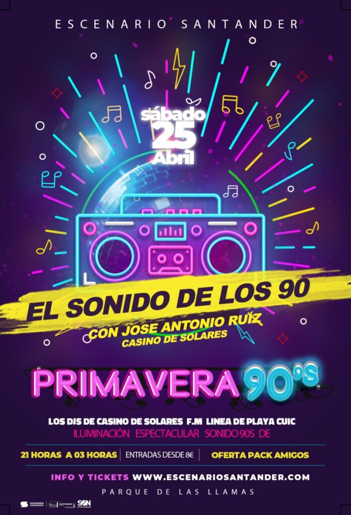 Primavera 90´s – El Sonido de los 90 de las discotecas de Cantabria