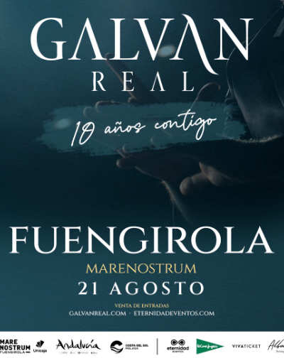 Galvan Real – Gira 10º Aniversario