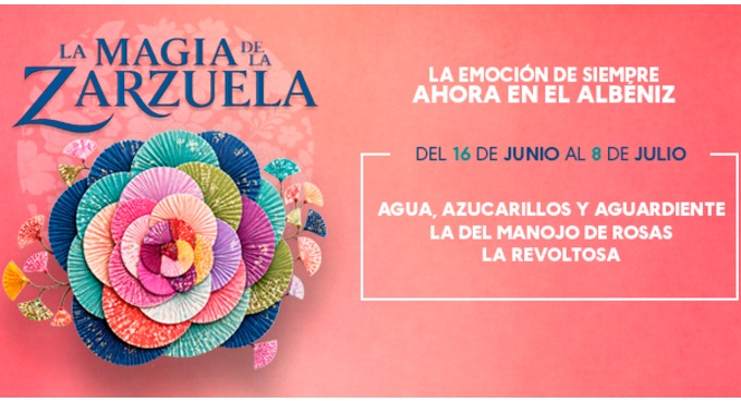 La Revoltosa - La Magia de la Zarzuela
