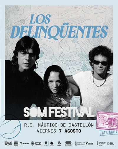 Los Delinquentes SOM Festival 2026