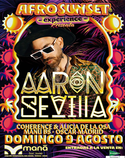 AFRO SUNSET presenta: AARON SEVILLA AFRO SUNSET presenta AARON SEVILLA