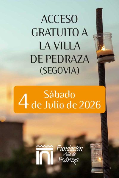 Acceso a la Villa de Pedraza Dia 04 07 2026