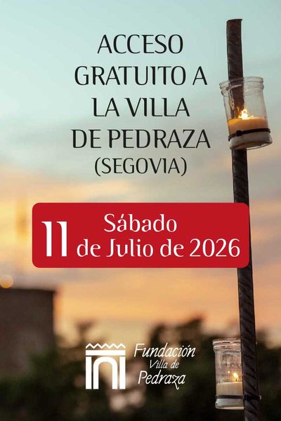 Acceso a la Villa de Pedraza Dia 11 07 2026