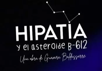 Agenda de eventos destacados en Tenerife - Julio 2026 Hipatia y el Asteroide B-612 en Tenerife