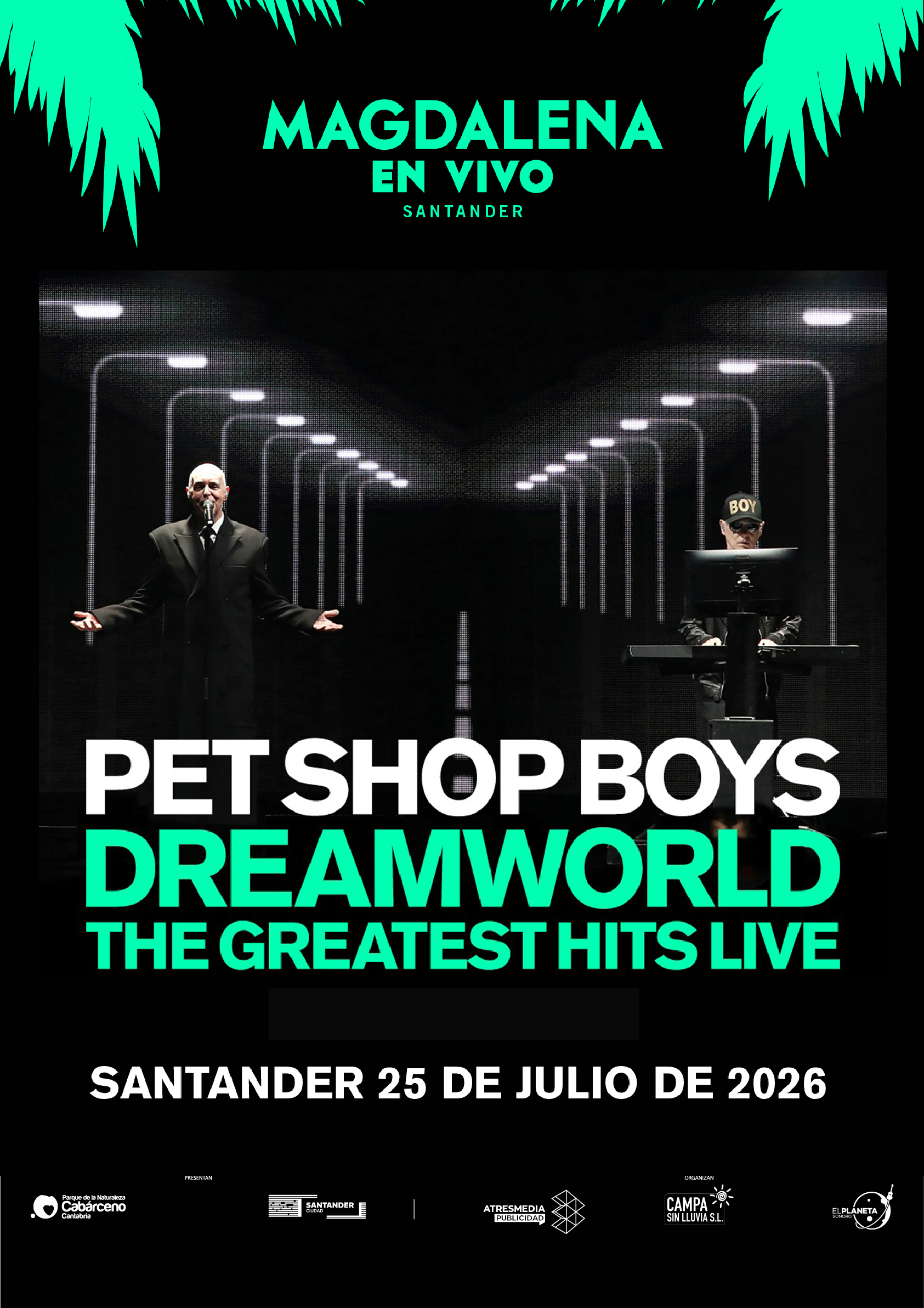 Agenda de eventos en Cantabria - Julio 2026 Pet Shop Boys. "Dreamworld - The Greatest Hits Live"