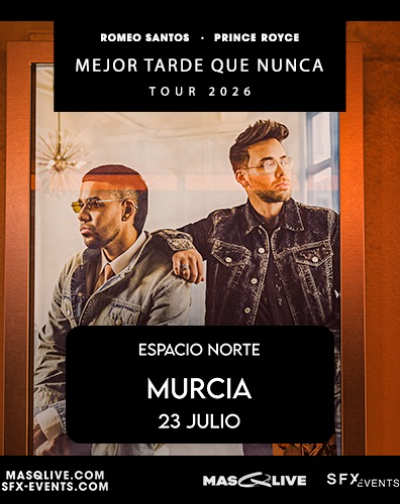 Romeo Santos & Prince Royce | Murcia