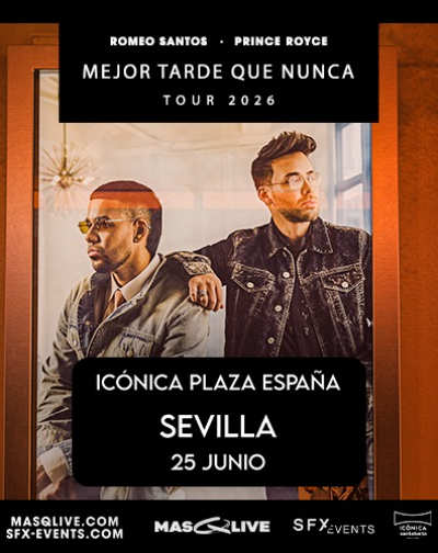 Romeo Santos & Prince Royce | Sevilla