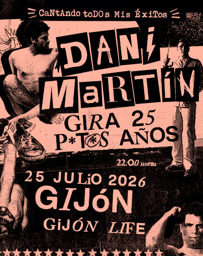 Inicio Dani Martin Gira 25 P t s Anos 1 1