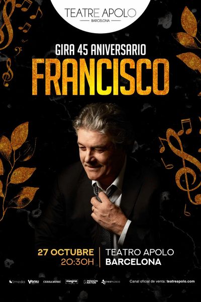 Francisco – Gira 45 Aniversario
