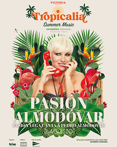 Pasión Almodovar – Tropicalia Summer Music en Salobreña (Granada)
