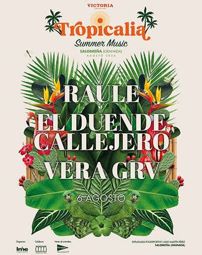 Raule, El Duende Callejero, Vera GRV – Tropicalia Summer Music 2026 en Salobreña (Granada)