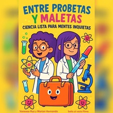 Entre Probetas y Maletas 1