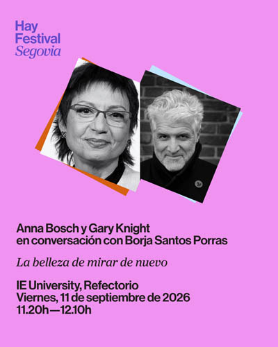 La Belleza de Mirar de Nuevo Hay Festival Segovia 2026