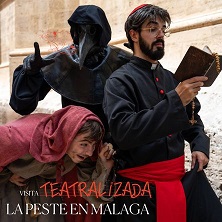 La Peste en Málaga: Visita teatralizada La Peste en Malaga Visita teatralizada