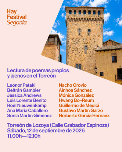 Lectura poemas propios y ajenos en el Torreón - Hay Festival Segovia 2026 Lectura poemas propios y ajenos en el Torreon Hay Festival Segovia 2026