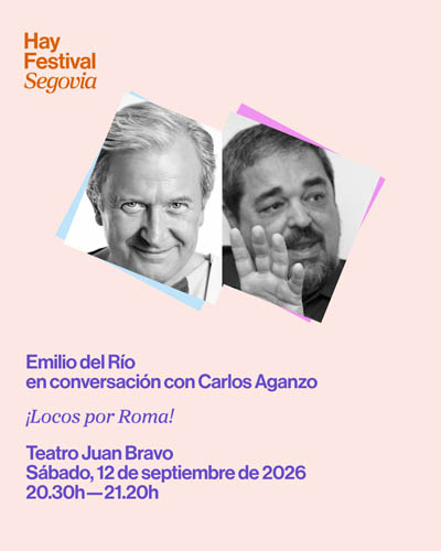 Locos por Roma Hay Festival Segovia 2026
