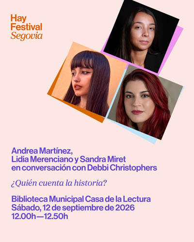 Quien Cuenta la Historia Hay Festival Segovia 2026