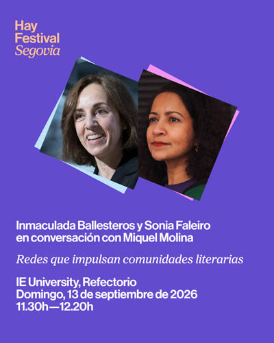 Redes que impulsan comunidades literarias - Hay Festival Segovia 2026 Redes que impulsan comunidades literarias Hay Festival Segovia 2026