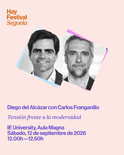 Tensión Frente a la Modernidad - Hay Festival Segovia 2026 Tension Frente a la Modernidad Hay Festival Segovia 2026