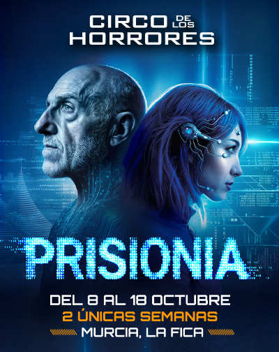 Circo de los Horrores presenta PrisionIA 4