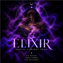 ELIXIR Erotic Cabaret Show