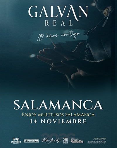 Galvan Real Gira 10 Aniversario 2