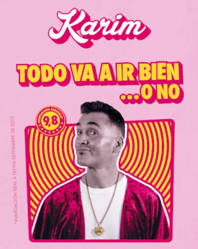 Todo Va a Ir Bien. O No Karim