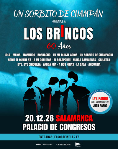 Un Sorbito de Champan 60 Anos . Concierto Homenaje a los Brincos