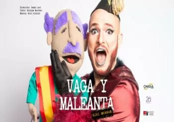 Vaga y Maleanta en Madrid